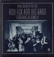 Roy Fox and his Band - Dance Music Of The 30's