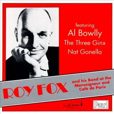 Roy Fox - Roy Fox And His Band