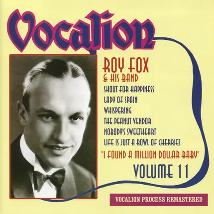 Roy Fox & His Band - I Found A Million Dollar Baby (Volume 11)