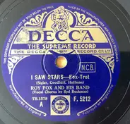 Roy Fox & His Band - I Saw Stars / Ole Faithful