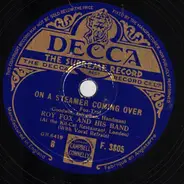 Roy Fox & His Band - My Hat's On The Side Of My Head / On A Steamer Coming Over