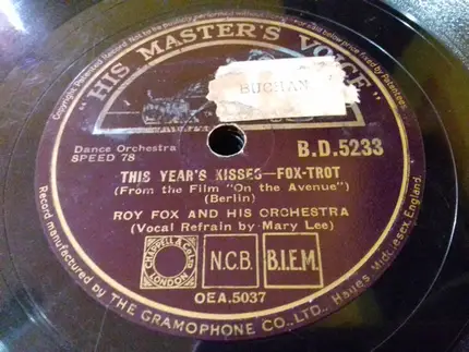 Roy Fox & His Orchestra - I've Got My Love To Keep Me Warm / This Year's Kisses