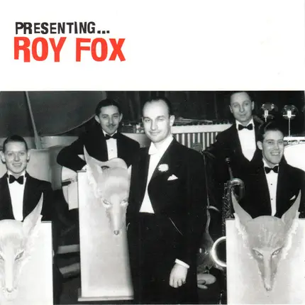 Roy Fox - Presenting