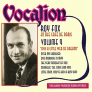 Roy Fox - Spin A Little Web Of Dreams (Volume 9 - At The Café De Paris)