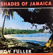 Roy Fuller - Shades Of Jamaica