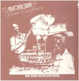 Roy King Dixieland Band - Buona Sera