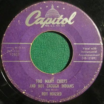 Roy Hogsed - Too Many Chiefs And Not Enough Indians / You're Just My Style