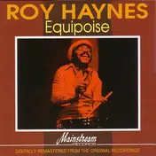 Roy Haynes - Equipoise