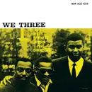 LP & MP3 - Roy Haynes With Phineas Newborn Jr. , Paul Chambers - We Three - 180g