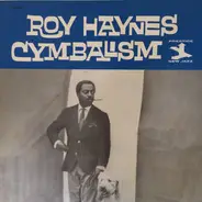 Roy Haynes - Cymbalism