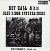 LP - Roy Hall And His Blue Ridge Entertainers - Roy Hall & His Blue Ridge Entertainers: Recorded 1938-41