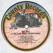 LP - Roy Hall And His Blue Ridge Entertainers - Roy Hall & His Blue Ridge Entertainers: Recorded 1938-41
