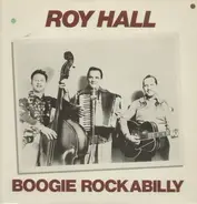 Roy Hall - Boogie Rockabilly