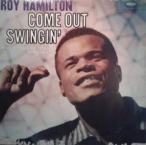 Roy Hamilton - Come Out Swingin'