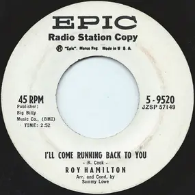 Roy Hamilton - I'll Come Running Back To You / Climb Every Mountain