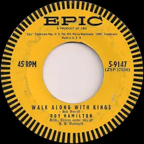 Roy Hamilton - Walk Along With Kings / There Goes My Heart