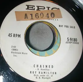 Roy Hamilton - Chained / I Took My Grief To Him