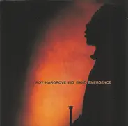 Roy Hargrove Big Band - Emergence