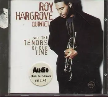Roy Hargrove - With the Tenors of Our Time