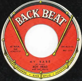 Roy Head - My Babe / Pain