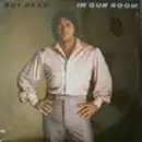 LP - Roy Head - In Our Room
