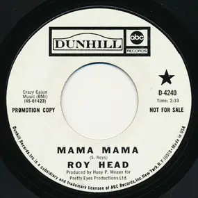 Roy Head - Mama Mama / I'm not a fool anymore