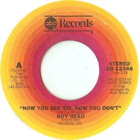 Roy Head - Now You See 'Em, Now You Don't
