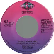 Roy Head - Small Town Girl