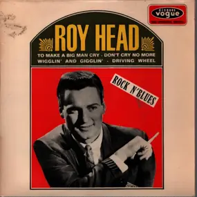 Roy Head - To Make A Big Man Cry