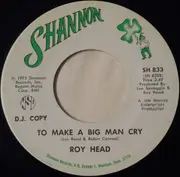 7inch Vinyl Single - Roy Head - Help Yourself To Me / To Make A Big Man Cry