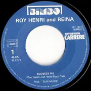 7inch Vinyl Single - Roy Henry & Reïna - Squeeze Me
