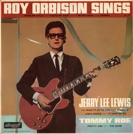 Roy Orbison , Jerry Lee Lewis , Tommy Roe - Roy Orbison Sings