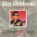 CD - Roy Orbison - 12 Tender Love Songs