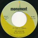 7inch Vinyl Single - Roy Orbison & The Candy Men - Oh Pretty Woman - Rockaway Pressing