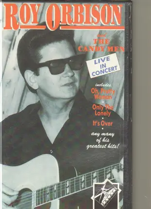 Roy Orbison & The Candy Men - In Concert