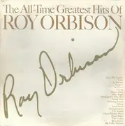 Double LP - Roy Orbison - The All-Time Greatest Hits Of Roy Orbison - Gatefold