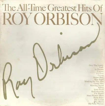 Roy Orbison - The All-time Greatest Hits Of Roy Orbison