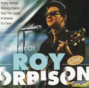 Roy Orbison - The Best Of Roy Orbison - Live