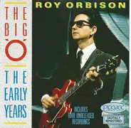 Roy Orbison - The Big 'O' - The Early Years