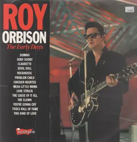Roy Orbison - The Early Days