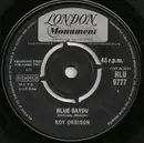 7inch Vinyl Single - Roy Orbison - Blue Bayou / Mean Woman Blues