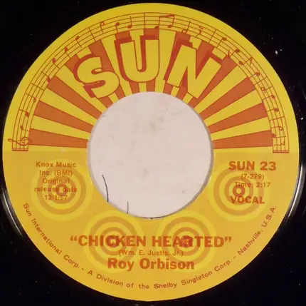 Roy Orbison - Chicken Hearted / I Like Love