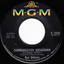 7inch Vinyl Single - Roy Orbison - Communication Breakdown / Going Back To Gloria
