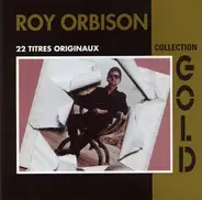 Roy Orbison - Collection Gold