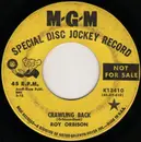 7inch Vinyl Single - Roy Orbison - Crawling Back / If You Can't Say Something Nice