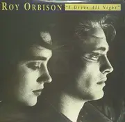 7inch Vinyl Single - Roy Orbison - I Drove All Night