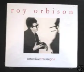 Roy Orbison - Interview CD With Q & A