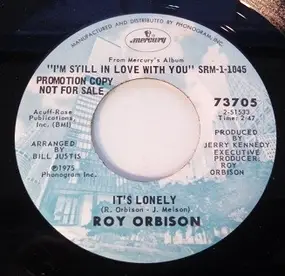 Roy Orbison - It's Lonely / Still