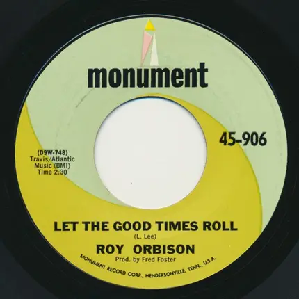 Roy Orbison - Let the good times Roll / Distant Drums