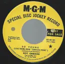 7inch Vinyl Single - Roy Orbison - So Young
